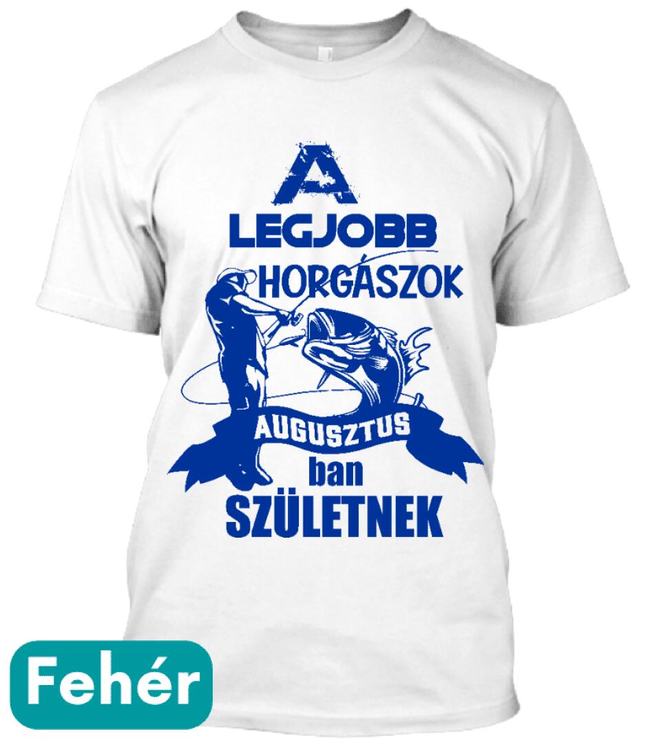 AZ IGAZI HORGÁSZOK HÓNAPBAN SZÜELTNEK 2 PÓLÓ