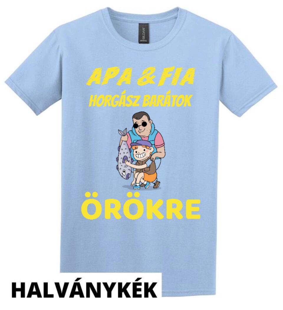 EGYEDI PÓLÓ APA & FIA HORGÁSZ BARÁTOK