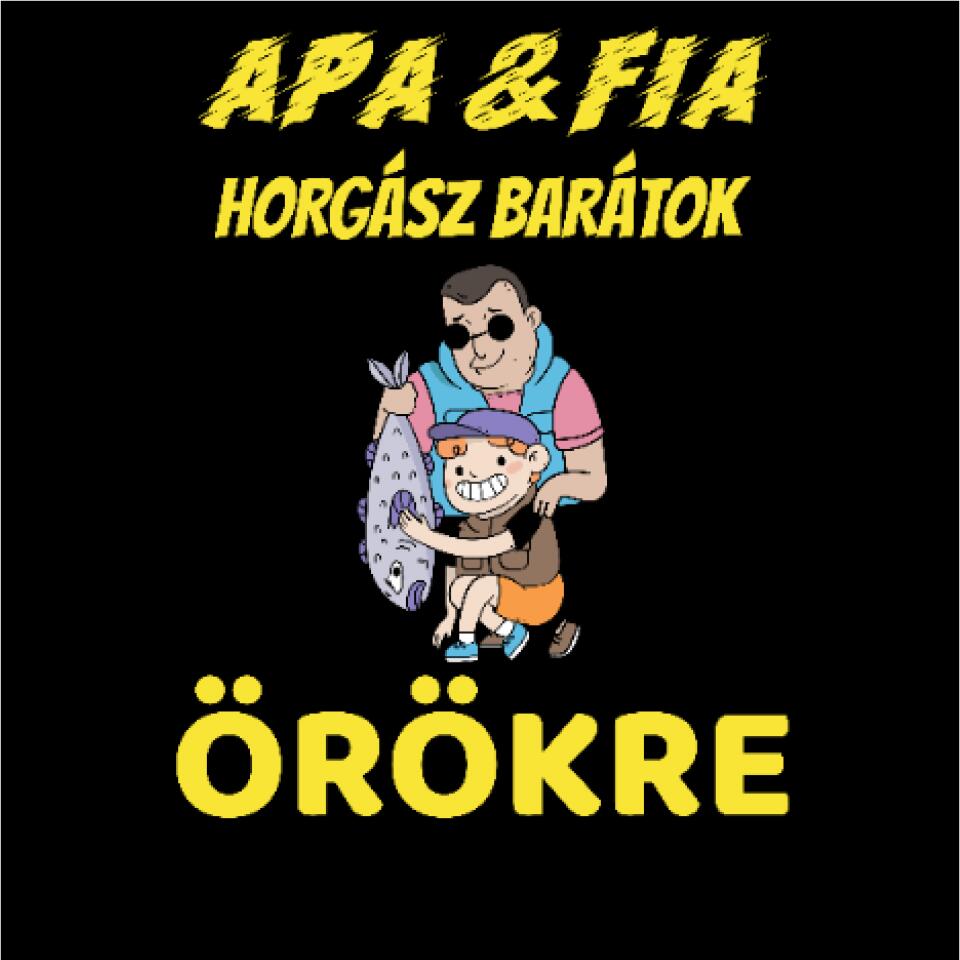 EGYEDI PÓLÓ APA & FIA HORGÁSZ BARÁTOK