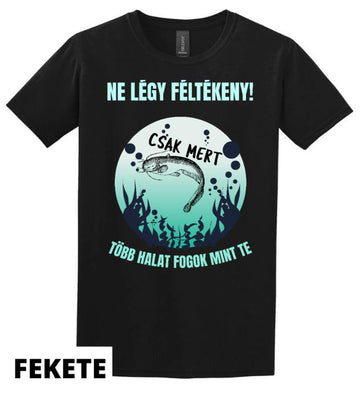 EGYEDI PÓLÓ NE LÉGY FÉLTÉKENY