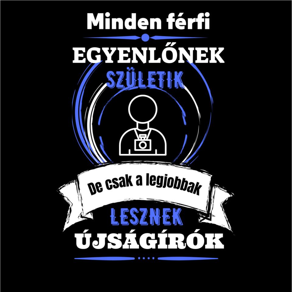 A legjobbak lesznek újságírók