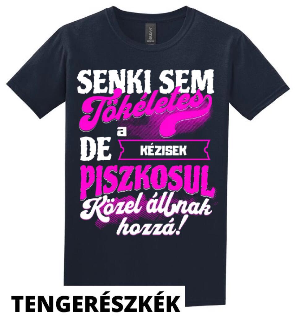 SENKI SEM TÖKÉLETES DE A_AZ  KÉZISEK ÁTKOZOTTUL KÖZEL ÁLLNAK  HOZZÁ