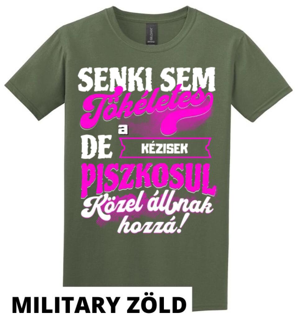 SENKI SEM TÖKÉLETES DE A_AZ  KÉZISEK ÁTKOZOTTUL KÖZEL ÁLLNAK  HOZZÁ