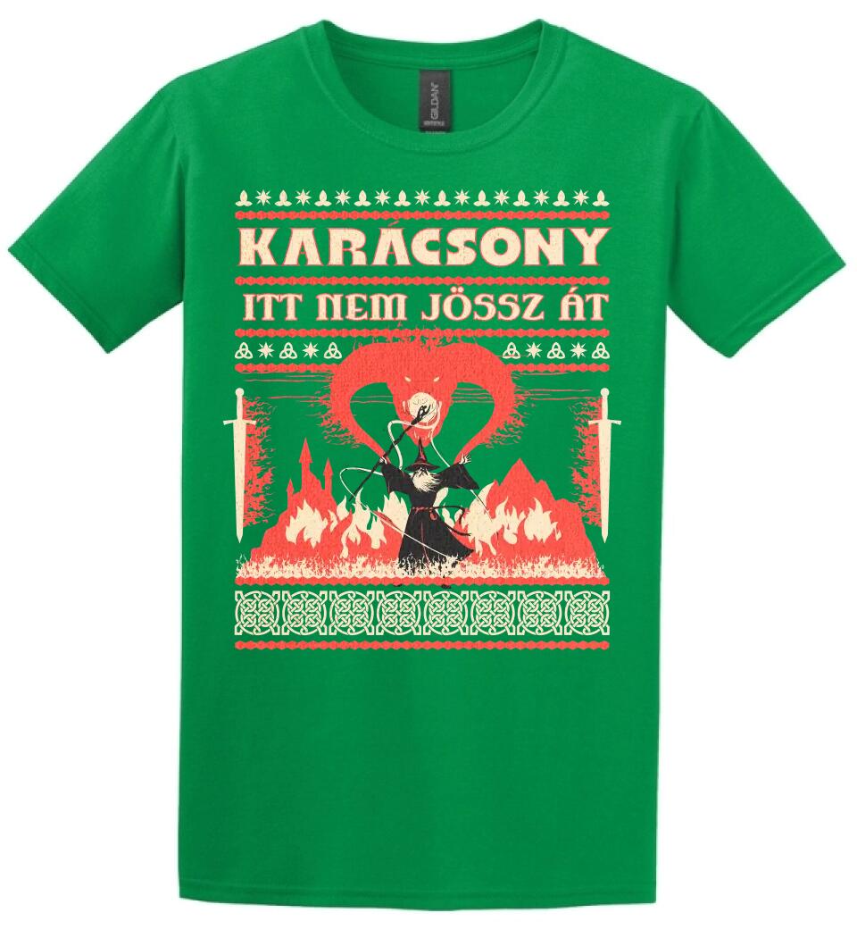 Karácsony ITT NEM JÖSSZ ÁT
