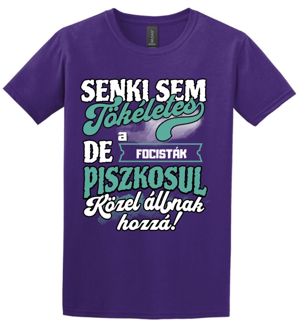 SENKI SEM TÖKÉLETES DE A_AZ  FOCISTÁK ÁTKOZOTTUL KÖZEL ÁLLNAK  HOZZÁ