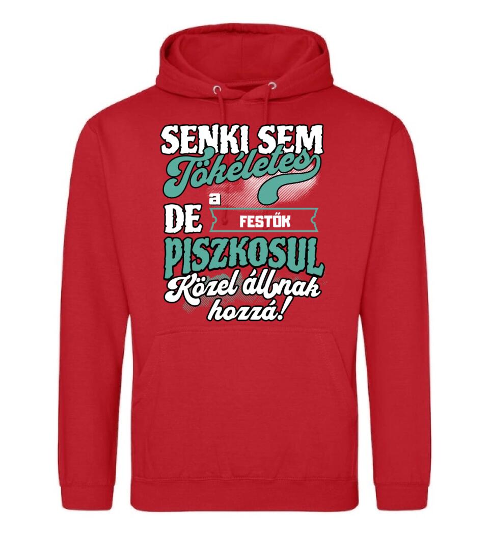 SENKI SEM TÖKÉLETES DE A_AZ  FESTŐK ÁTKOZOTTUL KÖZEL ÁLLNAK  HOZZÁ