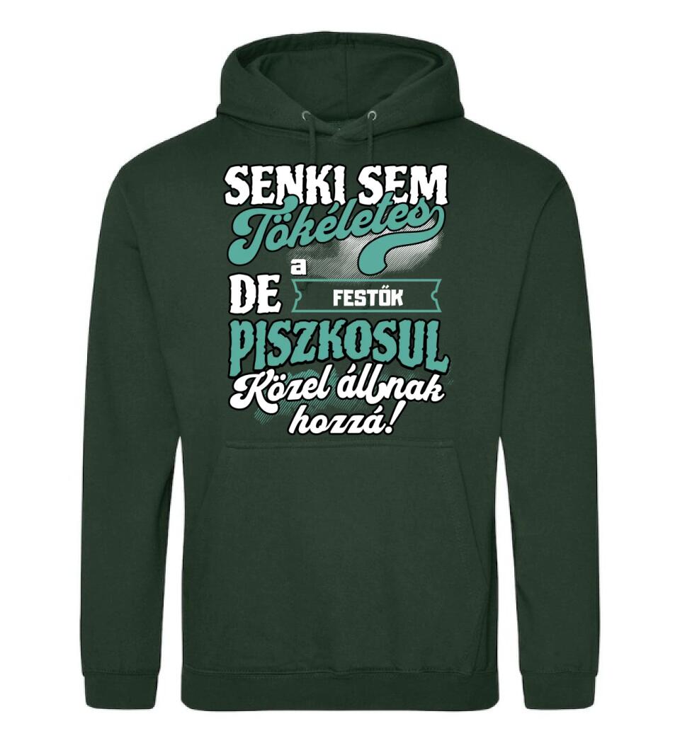 SENKI SEM TÖKÉLETES DE A_AZ  FESTŐK ÁTKOZOTTUL KÖZEL ÁLLNAK  HOZZÁ