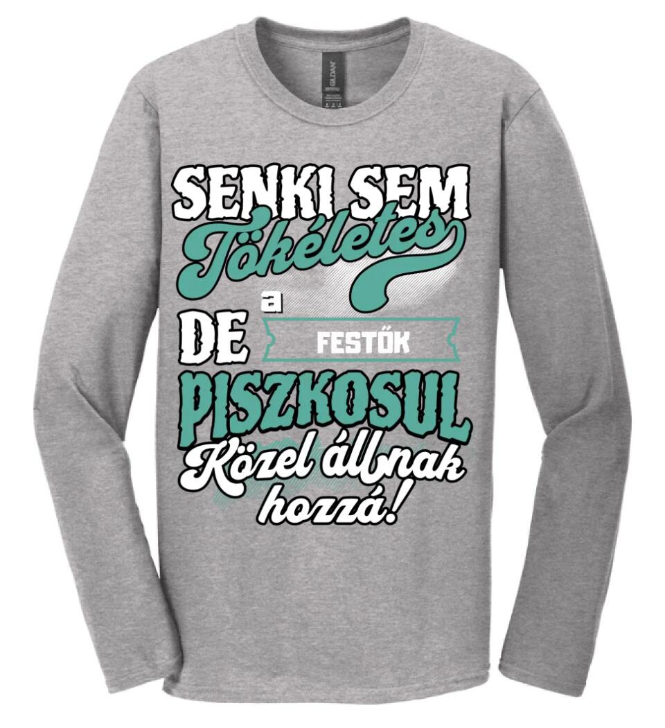 SENKI SEM TÖKÉLETES DE A_AZ  FESTŐK ÁTKOZOTTUL KÖZEL ÁLLNAK  HOZZÁ