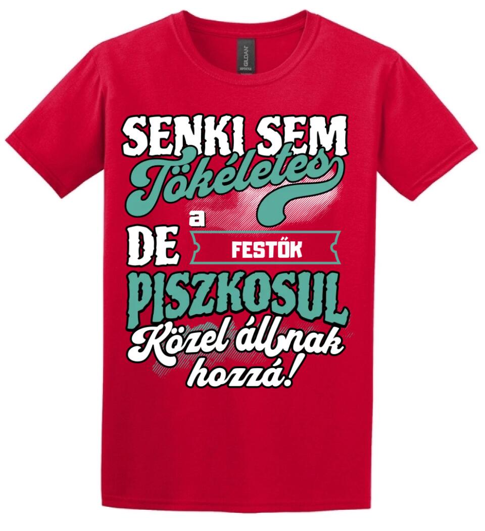 SENKI SEM TÖKÉLETES DE A_AZ  FESTŐK ÁTKOZOTTUL KÖZEL ÁLLNAK  HOZZÁ