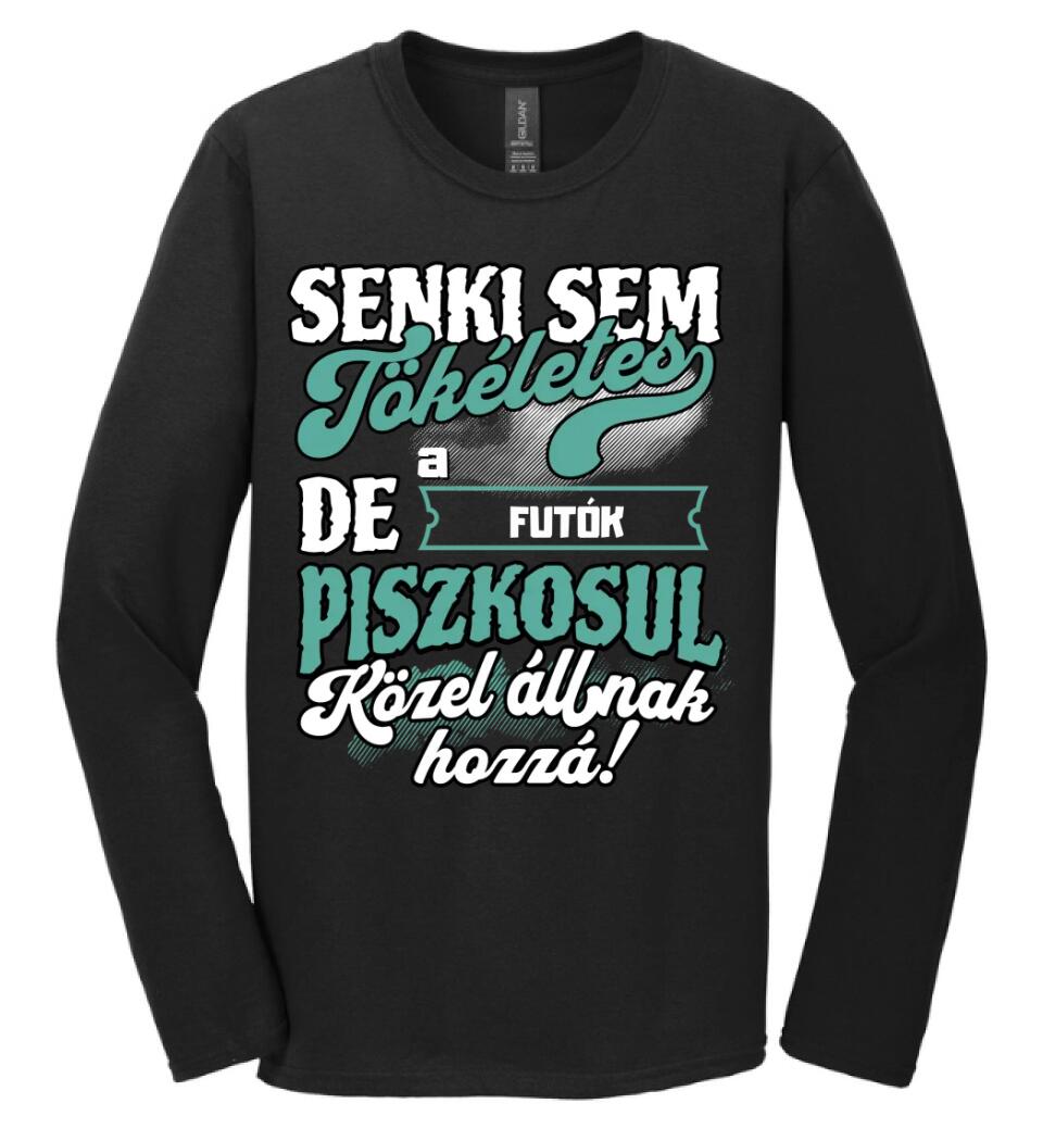 SENKI SEM TÖKÉLETES DE A_AZ  FUTÓK ÁTKOZOTTUL KÖZEL ÁLLNAK  HOZZÁ