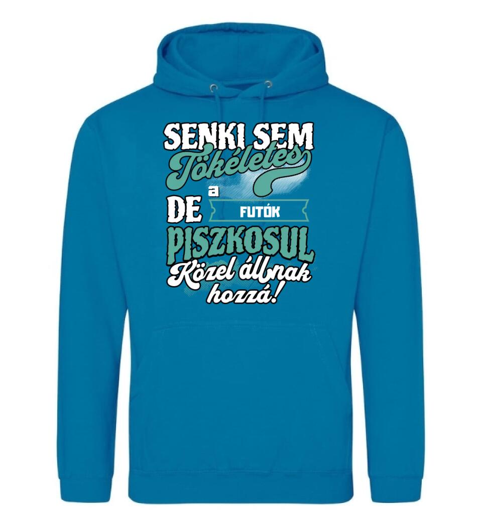 SENKI SEM TÖKÉLETES DE A_AZ  FUTÓK ÁTKOZOTTUL KÖZEL ÁLLNAK  HOZZÁ