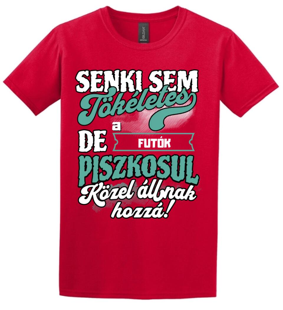 SENKI SEM TÖKÉLETES DE A_AZ  FUTÓK ÁTKOZOTTUL KÖZEL ÁLLNAK  HOZZÁ