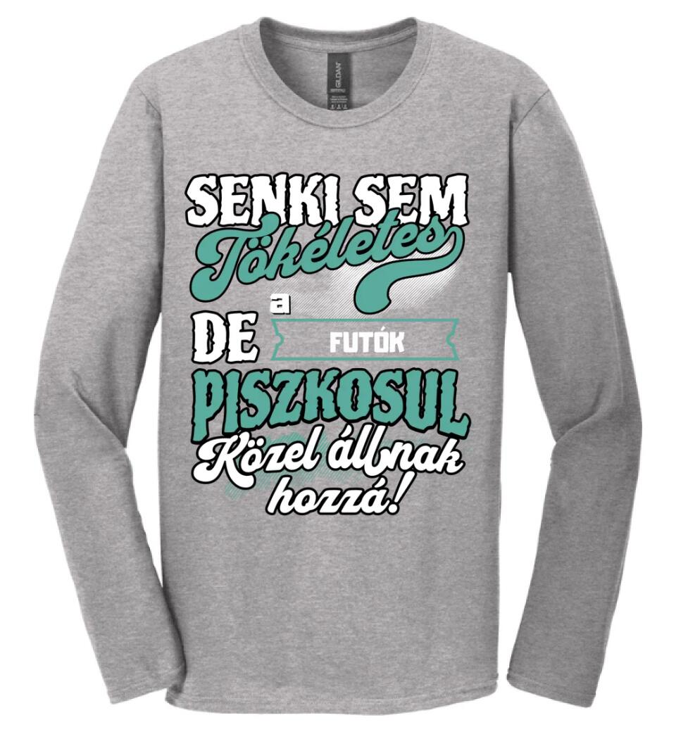 SENKI SEM TÖKÉLETES DE A_AZ  FUTÓK ÁTKOZOTTUL KÖZEL ÁLLNAK  HOZZÁ