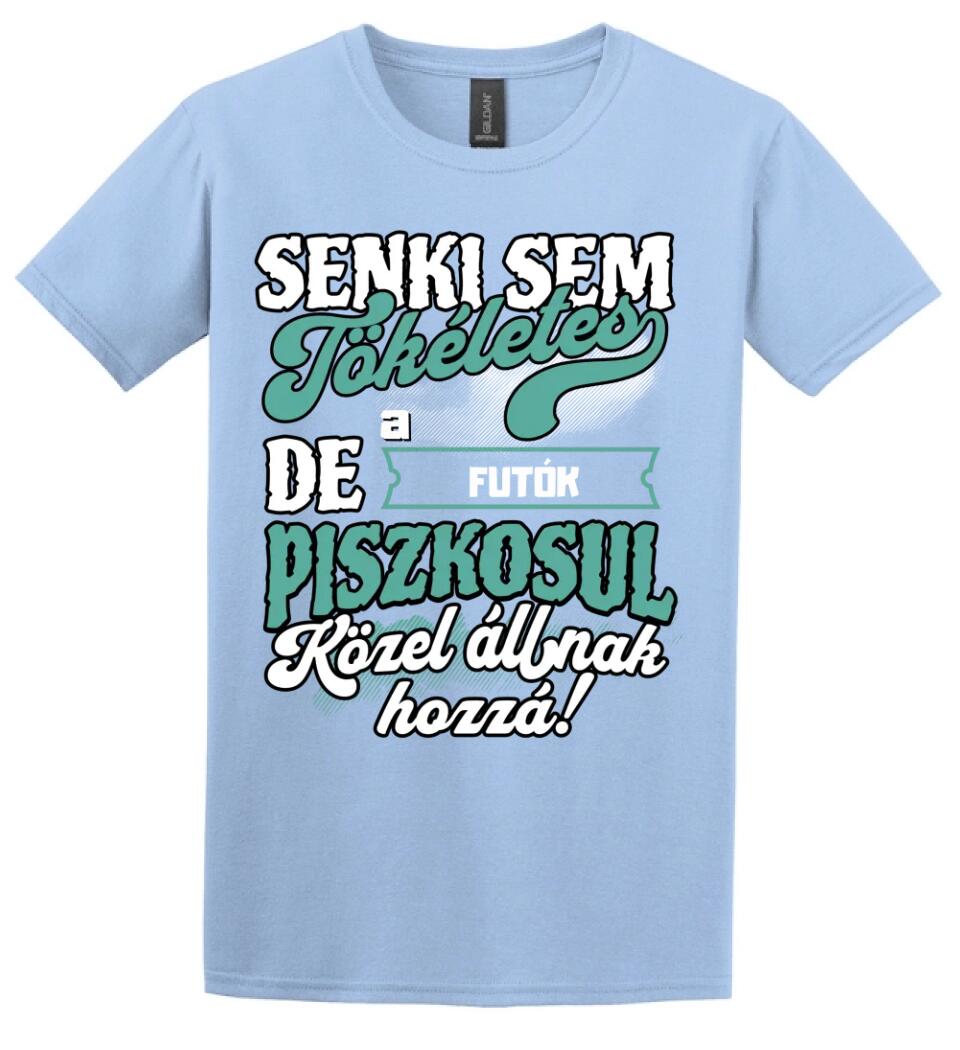 SENKI SEM TÖKÉLETES DE A_AZ  FUTÓK ÁTKOZOTTUL KÖZEL ÁLLNAK  HOZZÁ