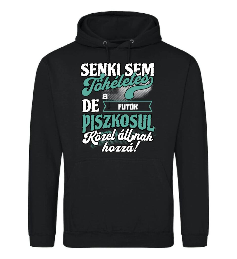 SENKI SEM TÖKÉLETES DE A_AZ  FUTÓK ÁTKOZOTTUL KÖZEL ÁLLNAK  HOZZÁ