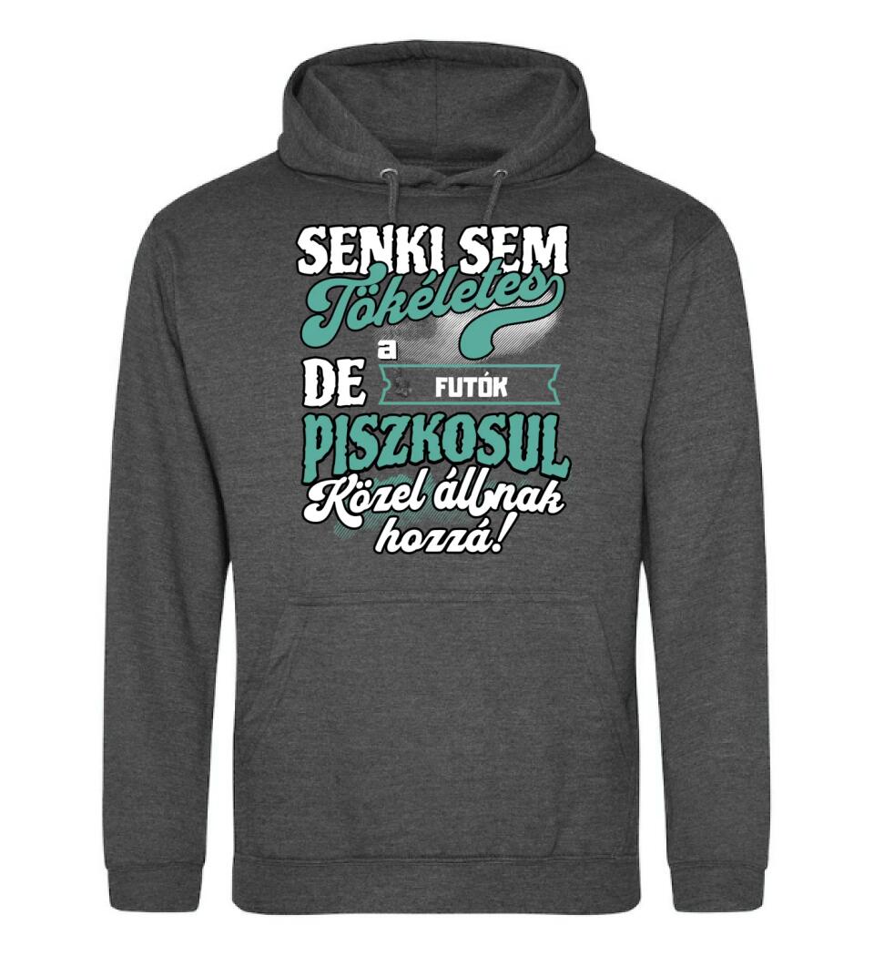 SENKI SEM TÖKÉLETES DE A_AZ  FUTÓK ÁTKOZOTTUL KÖZEL ÁLLNAK  HOZZÁ