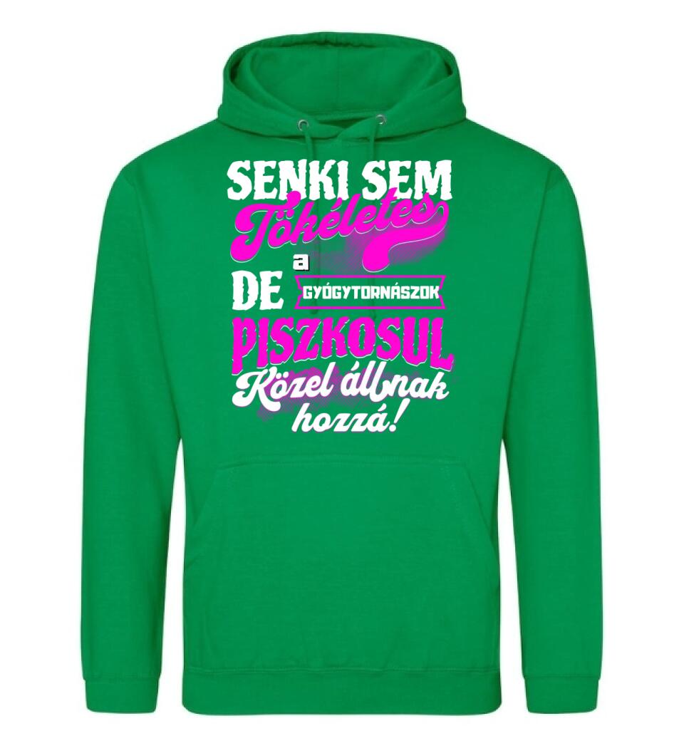 SENKI SEM TÖKÉLETES DE A_AZ  GYÓGYTORNÁSZOK ÁTKOZOTTUL KÖZEL ÁLLNAK  HOZZÁ