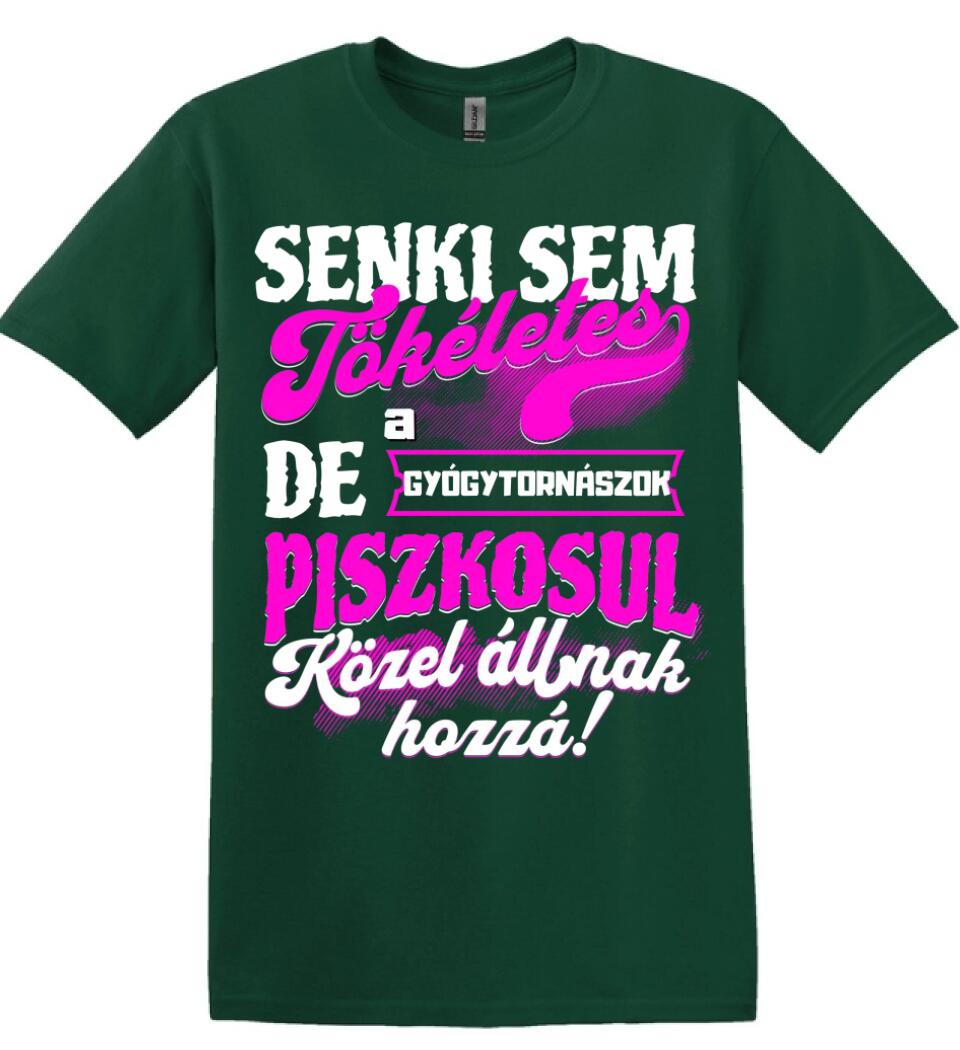 SENKI SEM TÖKÉLETES DE A_AZ  GYÓGYTORNÁSZOK ÁTKOZOTTUL KÖZEL ÁLLNAK  HOZZÁ