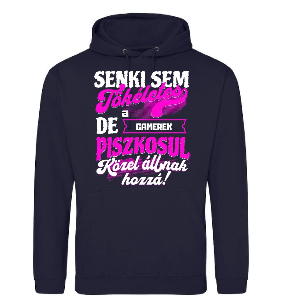 SENKI SEM TÖKÉLETES DE A_AZ  GAMEREK ÁTKOZOTTUL KÖZEL ÁLLNAK  HOZZÁ