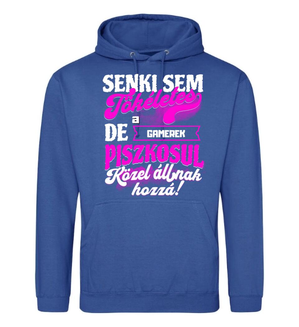 SENKI SEM TÖKÉLETES DE A_AZ  GAMEREK ÁTKOZOTTUL KÖZEL ÁLLNAK  HOZZÁ