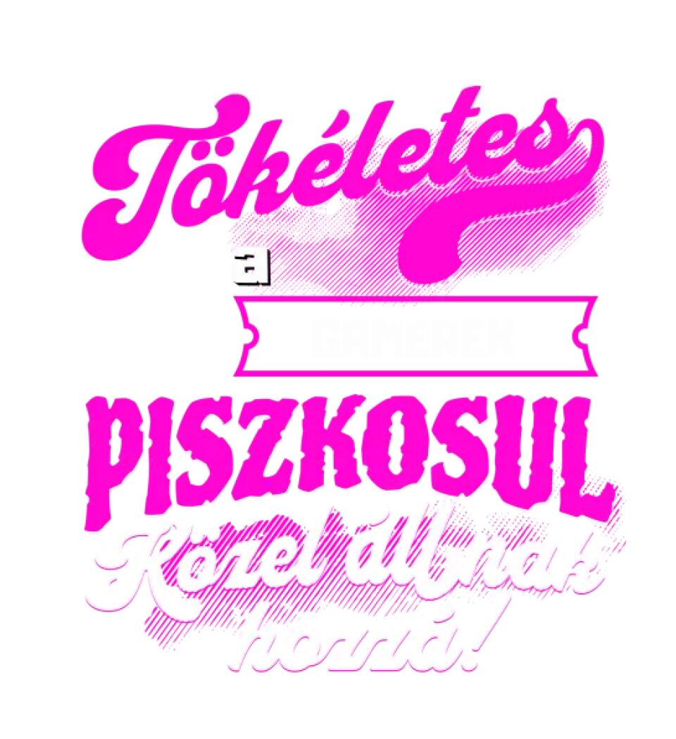 SENKI SEM TÖKÉLETES DE A_AZ  GAMEREK ÁTKOZOTTUL KÖZEL ÁLLNAK  HOZZÁ