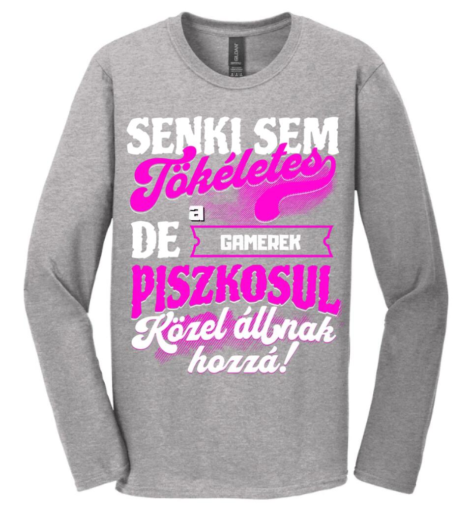 SENKI SEM TÖKÉLETES DE A_AZ  GAMEREK ÁTKOZOTTUL KÖZEL ÁLLNAK  HOZZÁ