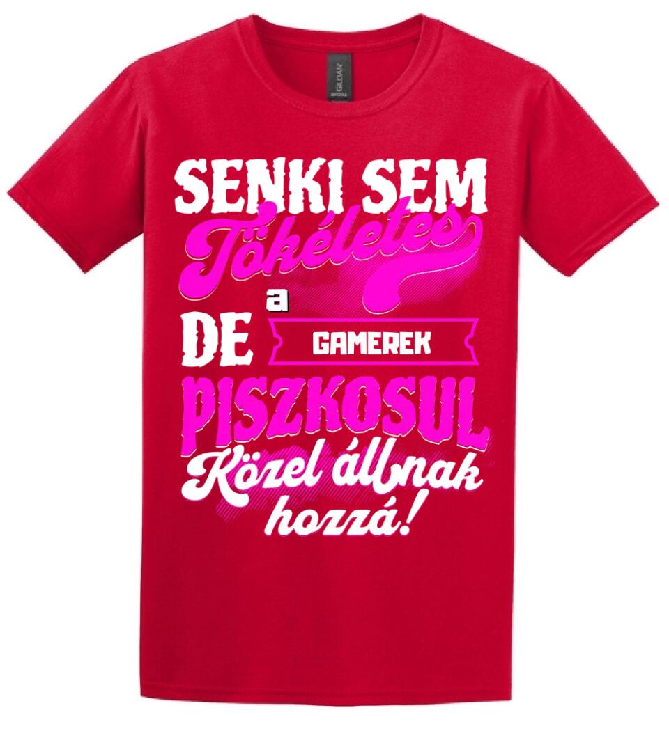 SENKI SEM TÖKÉLETES DE A_AZ  GAMEREK ÁTKOZOTTUL KÖZEL ÁLLNAK  HOZZÁ