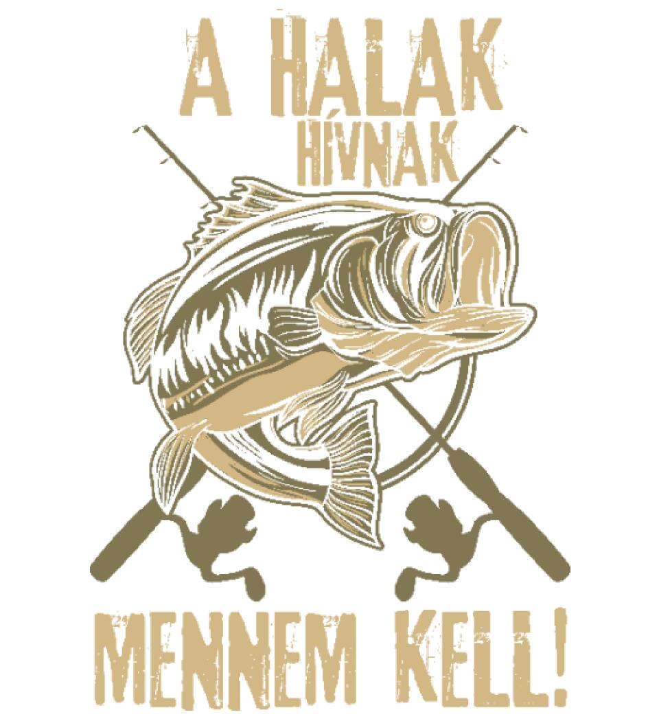 EGYEDI PÓLÓ HÍVNAK A HALAK