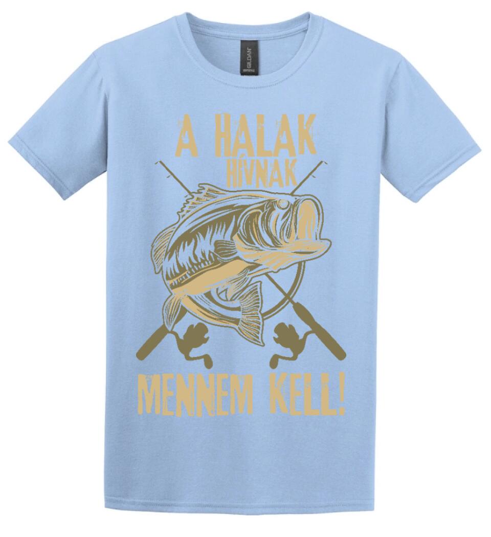 EGYEDI PÓLÓ HÍVNAK A HALAK