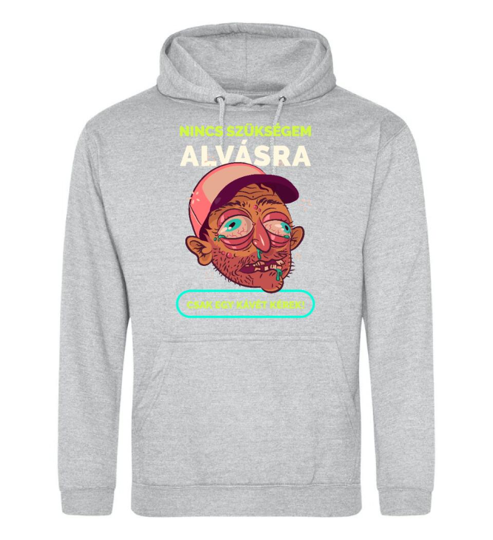 NINCS SZÜKSÉGEM ALVÁSRA