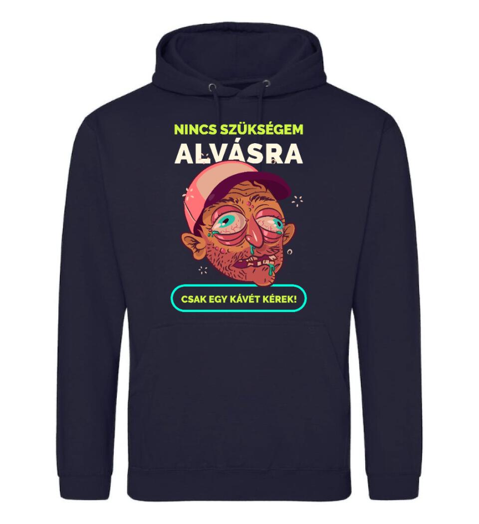 NINCS SZÜKSÉGEM ALVÁSRA