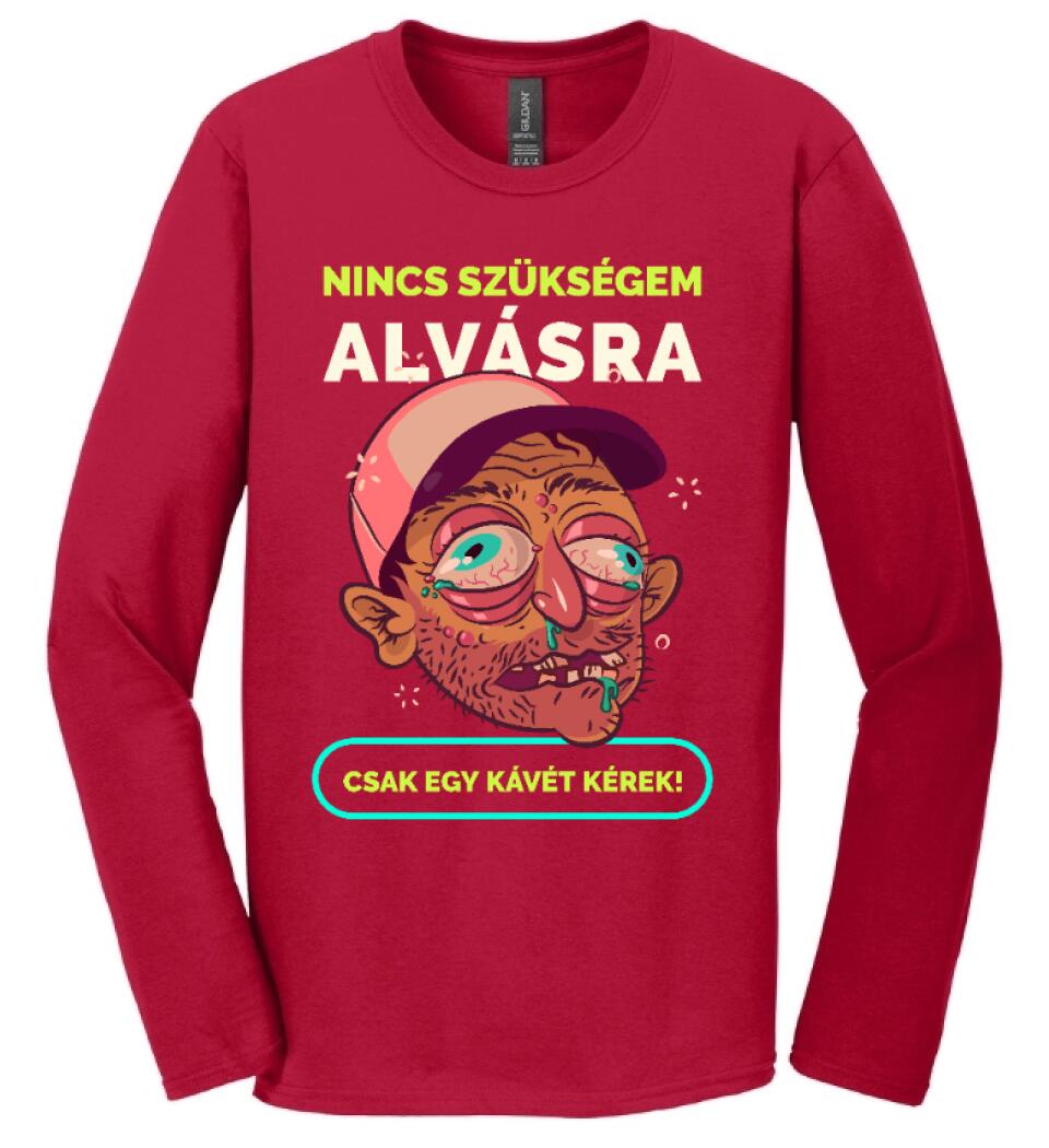 NINCS SZÜKSÉGEM ALVÁSRA