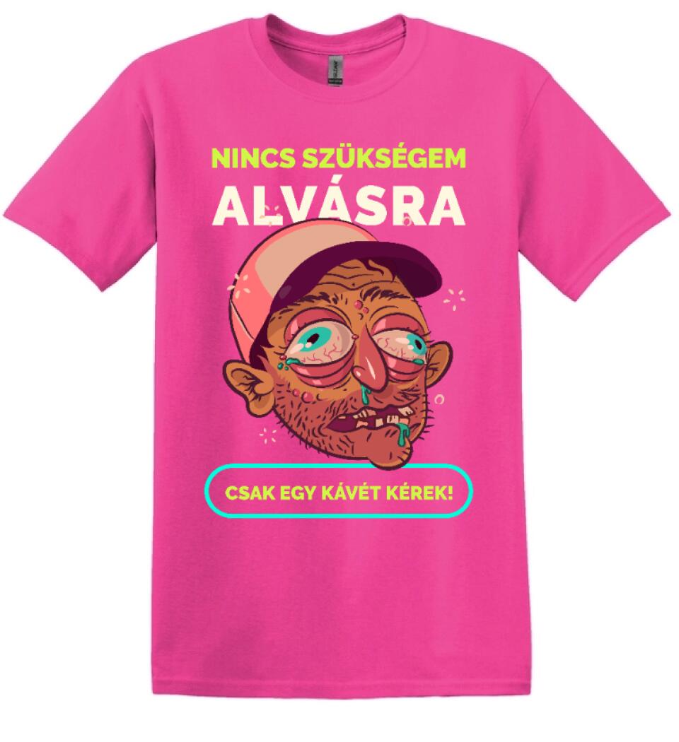 NINCS SZÜKSÉGEM ALVÁSRA