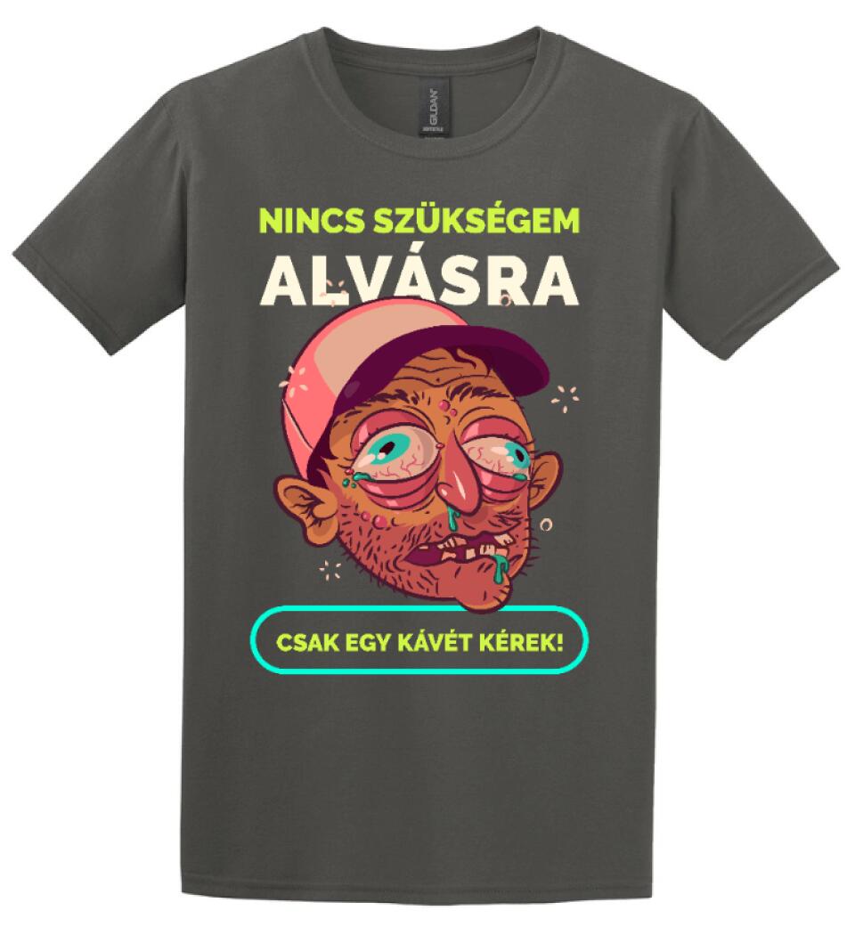 NINCS SZÜKSÉGEM ALVÁSRA