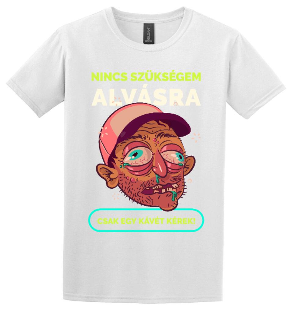 NINCS SZÜKSÉGEM ALVÁSRA