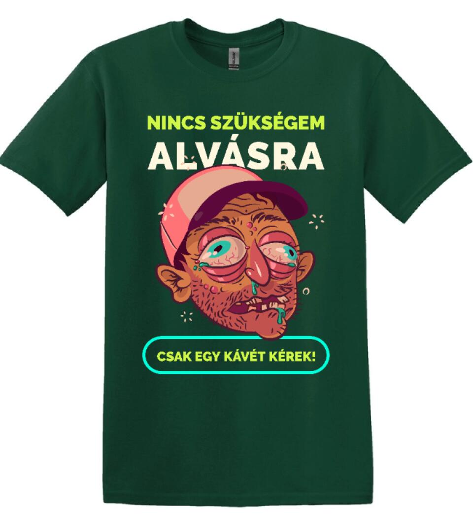 NINCS SZÜKSÉGEM ALVÁSRA