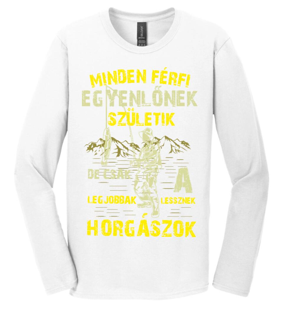 MINDEN FÉRFI EGYENLŐNEK HORGÁSZ