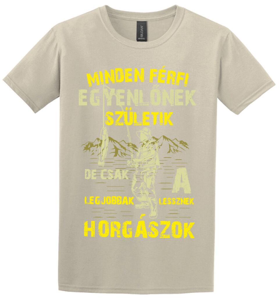 MINDEN FÉRFI EGYENLŐNEK HORGÁSZ