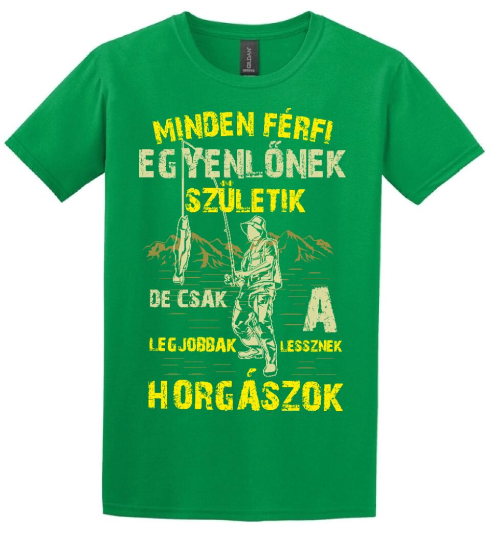 MINDEN FÉRFI EGYENLŐNEK HORGÁSZ