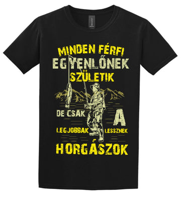 MINDEN FÉRFI EGYENLŐNEK HORGÁSZ