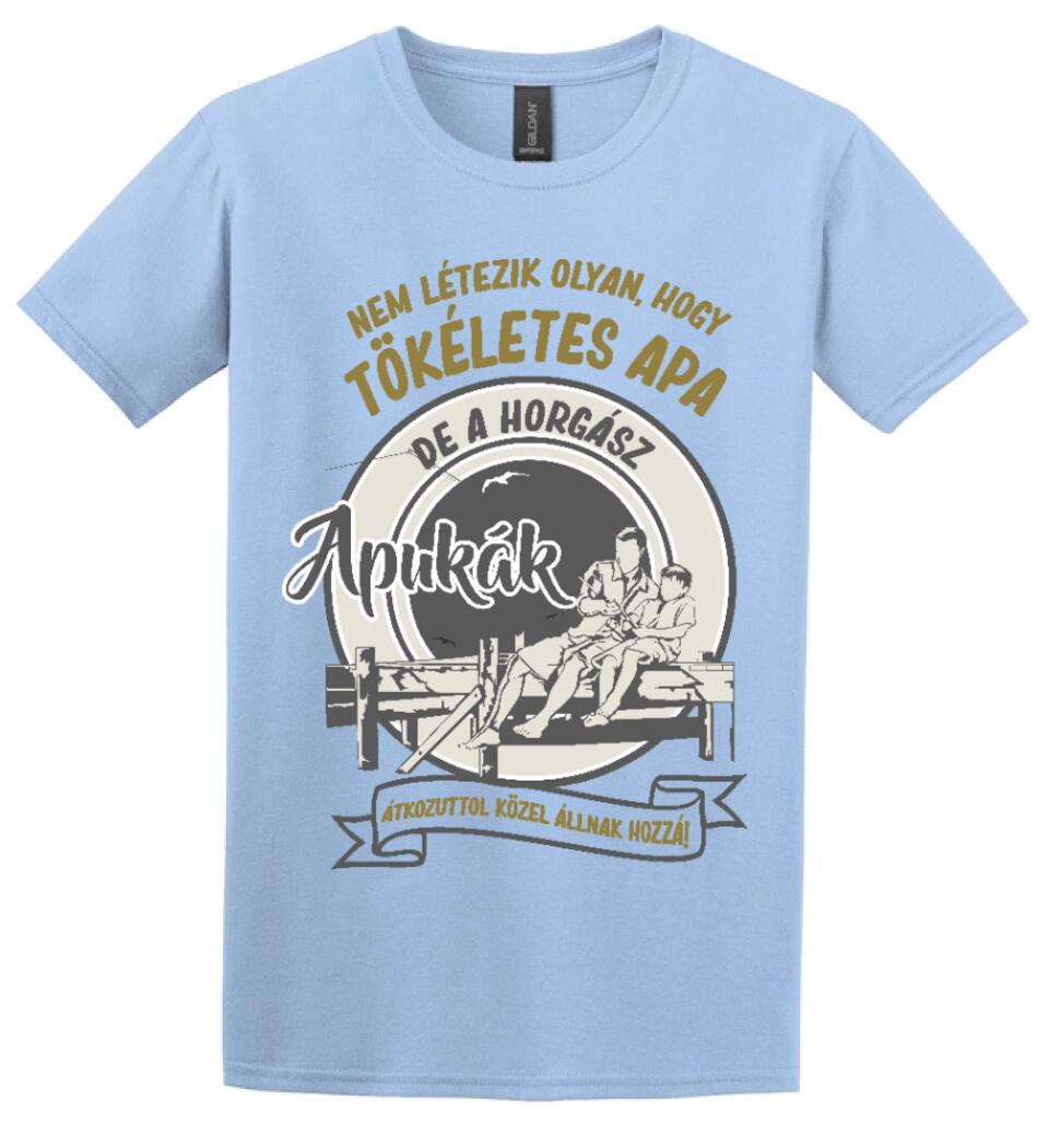 TÖKÉLETES HORGÁSZ APA