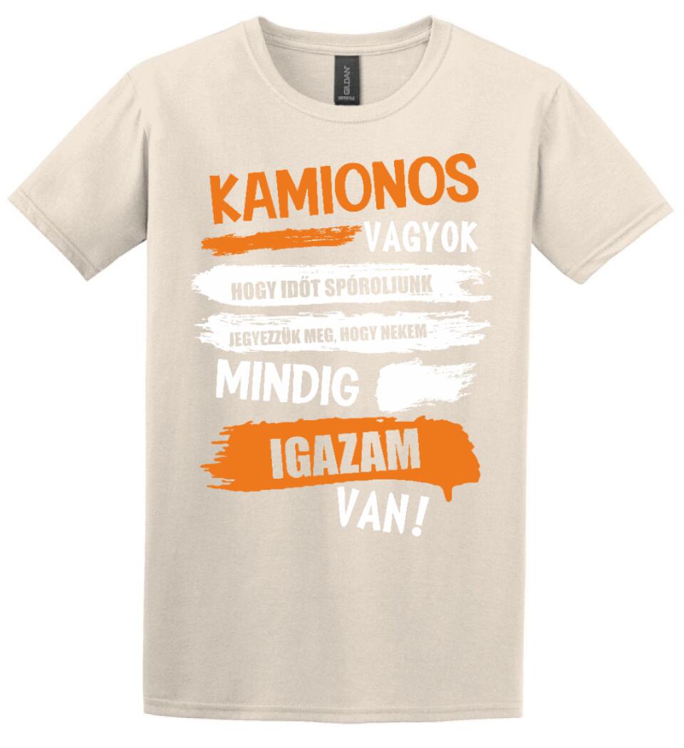 KAMIONOS VAGYOK MINDIG IGAZAM VAN