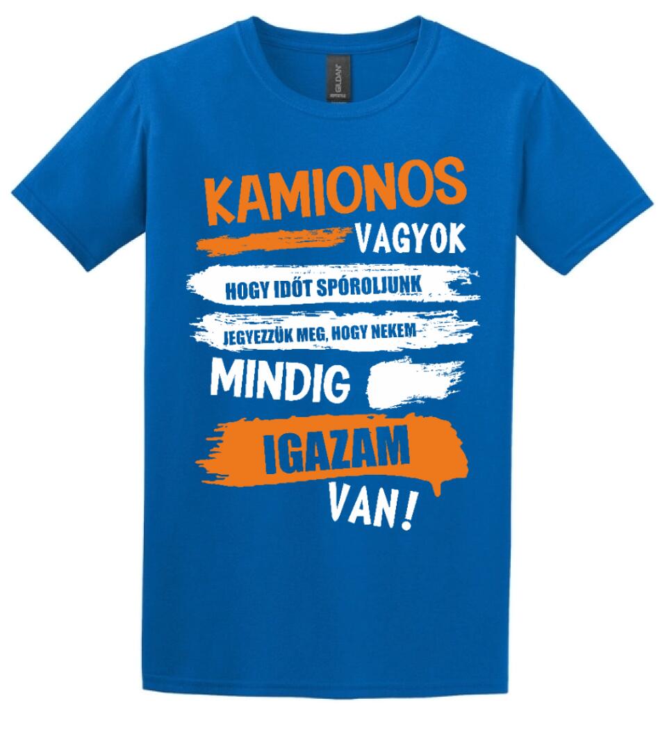 KAMIONOS VAGYOK MINDIG IGAZAM VAN