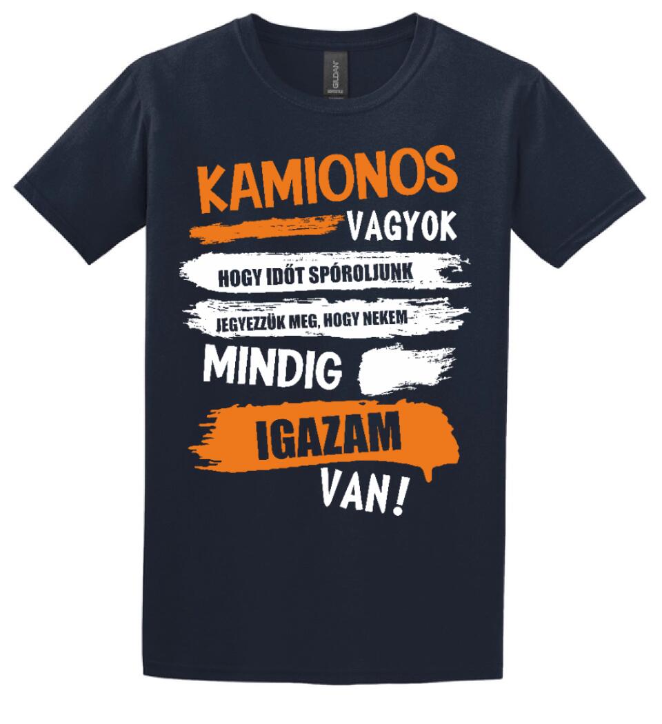 KAMIONOS VAGYOK MINDIG IGAZAM VAN