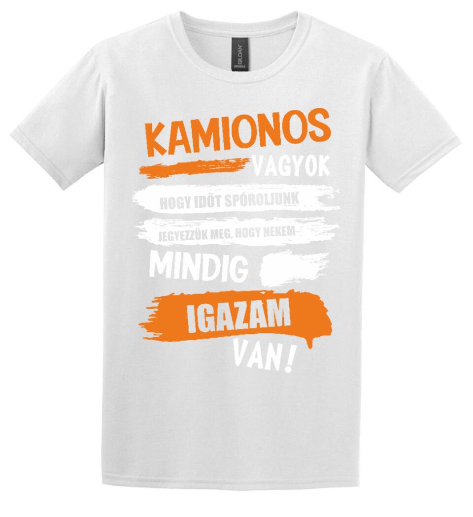 KAMIONOS VAGYOK MINDIG IGAZAM VAN