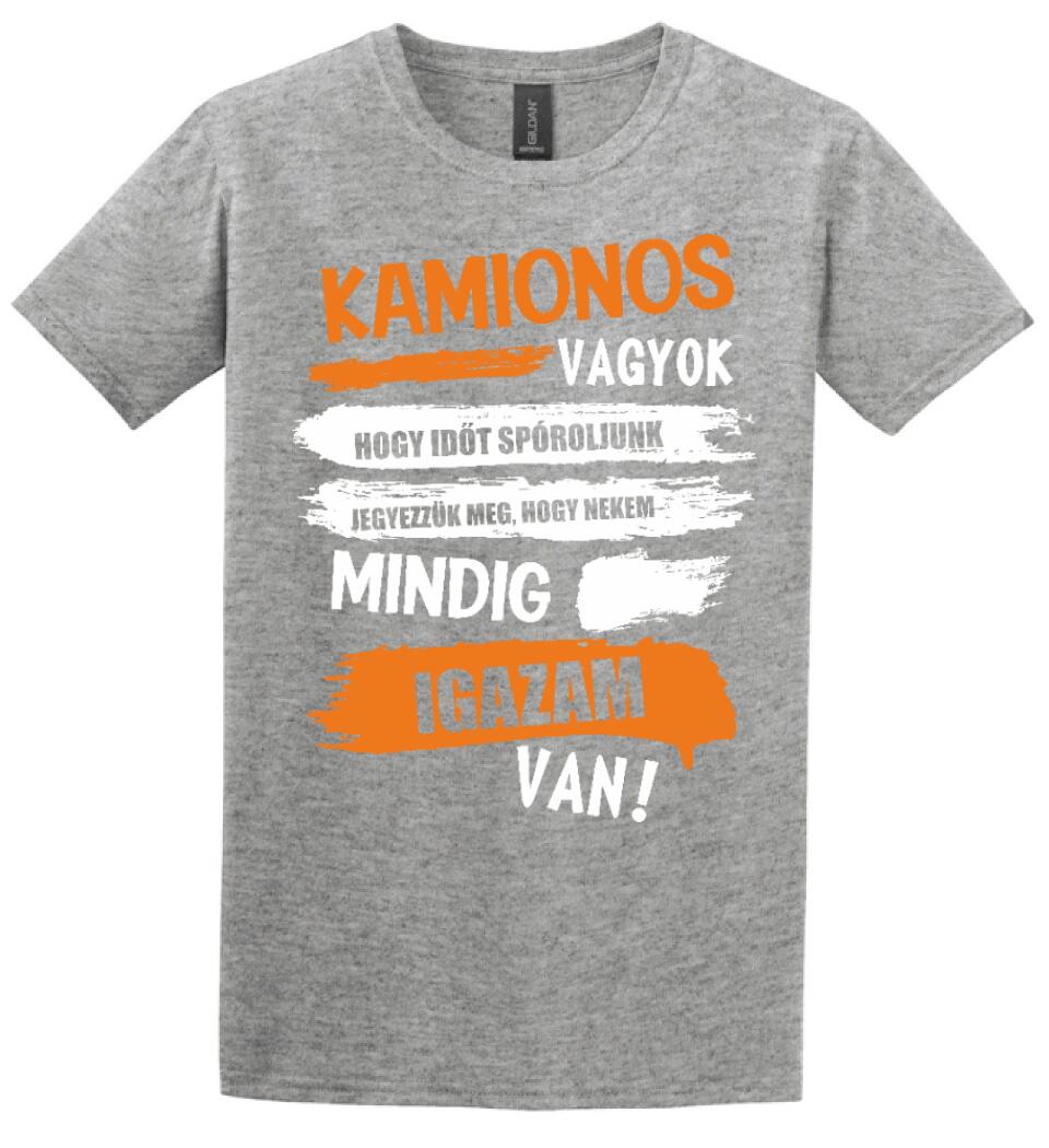 KAMIONOS VAGYOK MINDIG IGAZAM VAN