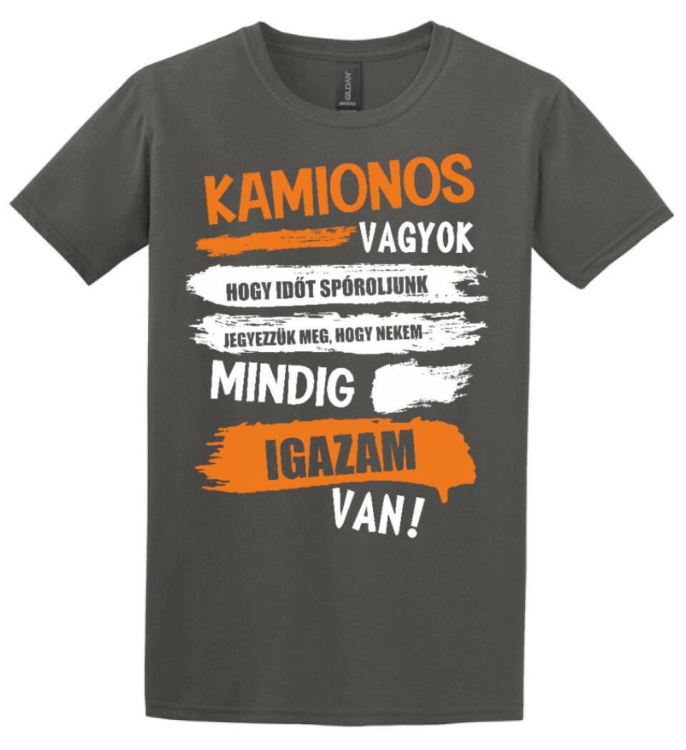 KAMIONOS VAGYOK MINDIG IGAZAM VAN