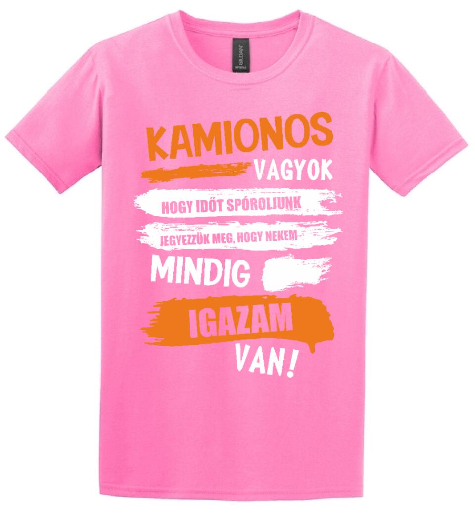 KAMIONOS VAGYOK MINDIG IGAZAM VAN