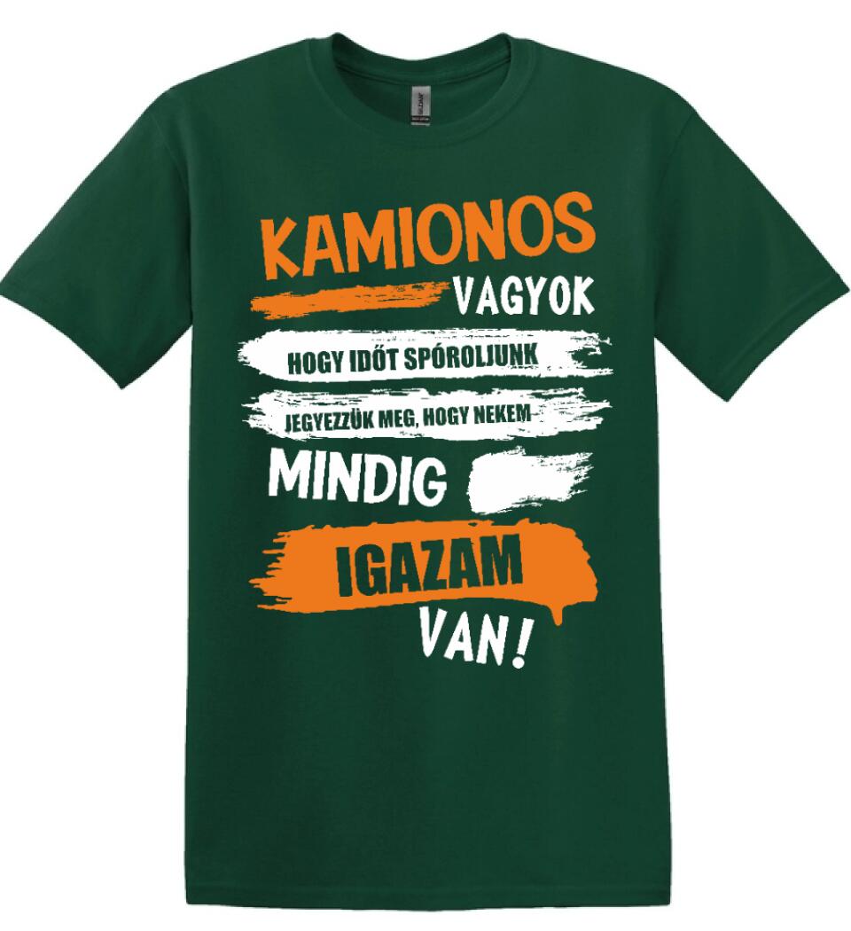 KAMIONOS VAGYOK MINDIG IGAZAM VAN