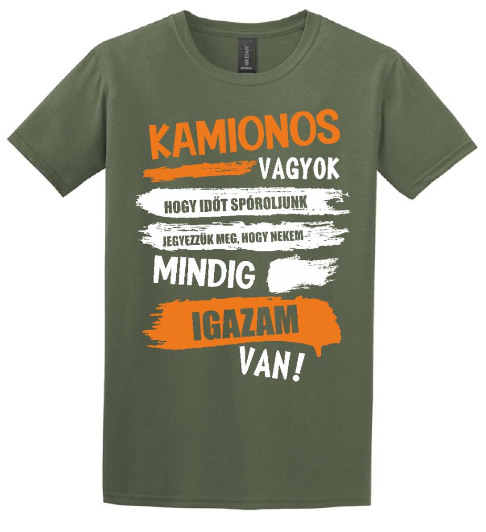 KAMIONOS VAGYOK MINDIG IGAZAM VAN
